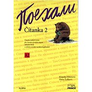 Pojechali Čítanka 2: úrověň A2 pro ZŠ a VG - Klaudia Eibenová; Hana Žofková