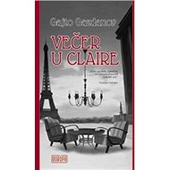 Večer u Claire - Gajto Gazdanov