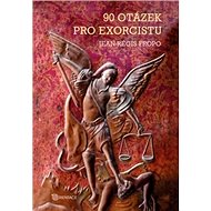 90 otázek pro exorcistu - Jean-Régis Fropo