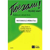 Pojechali! Rychlý start Metodická příručka: průřez 1.a 2.dílem - 