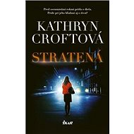 Stratená - Kathryn Croftová