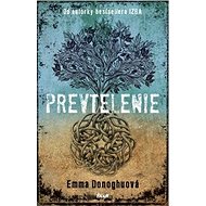 Prevtelenie - Emma Donoghuová