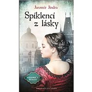 Spiklenci z lásky - Jaromír Jindra