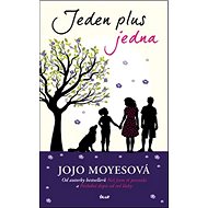 Jeden plus jedna - Jojo Moyesová