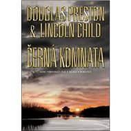 Černá komnata - Lincoln Child; Douglas Preston