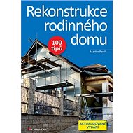 Rekonstrukce rodinného domu - Martin Perlík