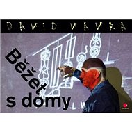 Běžet s domy - David Vávra
