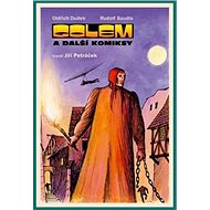 Golem a další komiksy - Oldřich Dudek; Rudolf Baudis; Jiří Petráček