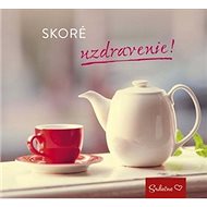 Skoré uzdravenie: Srdečne - 