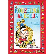 Kouzelná abeceda - Hanka Jelínková; Věra Faltová