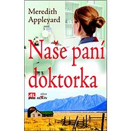 Naše paní doktorka - Meredith Appleyard