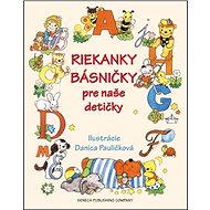 Riekanky básničky pre naše detičky - Danica Pauličková