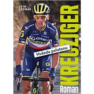 Roman Kreuziger: Hvězda pelotonu - Petr Čermák