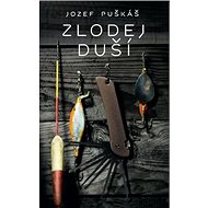 Zlodej duší - Jozef Puškáš