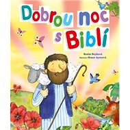 Dobrou noc s Biblí - Honor Ayersová; Renita Boyelová