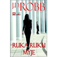 Ruka ruku myje - J.D. Robb