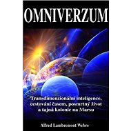 Omniverzum - Alfred Lambremont Webre