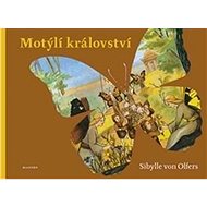 Motýlí království - Sybylle von Olfers