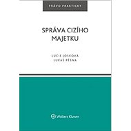 Správa cizího majetku - Lucie Josková; Lukáš Pěsna