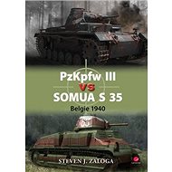 PzKpfw III vs Somua S 35 - Steven J. Zaloga