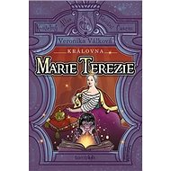 Královna Marie Terezie - Veronika Válková
