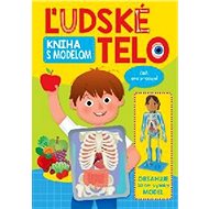 Ľudské telo Kniha s modelom - 