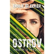 Ostrov: Príbeh o prežití - Emily Bleeker