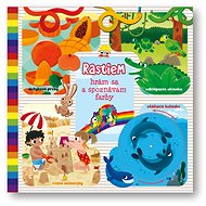 Rastiem Spoznávam farby - 