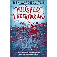 Whispers Under Ground - Ben Aaronovitch