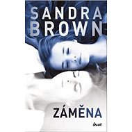 Záměna - Sandra Brown