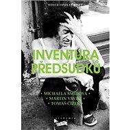 Inventura předsudků - Michaela Šmídová; Martin Vávra; Tomáš Čížek