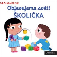 Objevujeme svět! Školička: MiniPEDIE - 