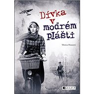 Dívka v modrém plášti - Monica Hesseová