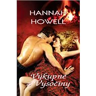Výkupné z Vysočiny - Hannah Howell