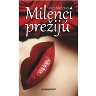 Milenci prežijú - Inéz Melichová