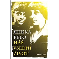 Náš všední život - Riikka Pelo