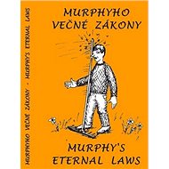Murphyho večné zákony Murphy´s eternal laws - 