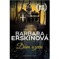Dům ozvěn - Barbara Erskinová