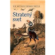 Stratený svet - Arthur Conan Doyle