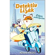 Detektiv Lišák: Zápas s nebezpečím - Adam Frost