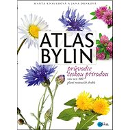 Atlas bylin: Průvodce českou přírodou - Marta Knauerová; Jana Drnková