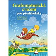 Grafomotorická cvičení pro předškoláky - Lenka Košková
