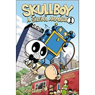 Skullboy a šílená armáda - Jacob Chabot