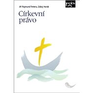 Církevní právo - Záboj Horák; Jiří Rajmund Tretera