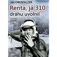 Renta, já 310 uvolnil dráhu - Jan Oberfalzer