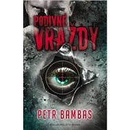 Podivné vraždy - Petr Bambas