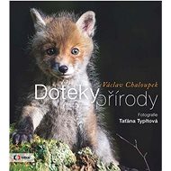Doteky přírody - Václav Chaloupek