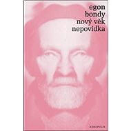 Nový věk Nepovídka - Egon Bondy