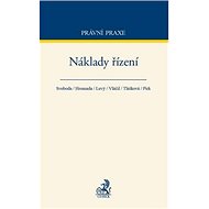 Náklady řízení - Karel Svoboda; Miroslav Hromada; Jiří Levý; David Vláčil; Šárka Tlášková; Tom...
