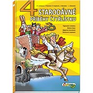 4 Starodávné příběhy Čtyřlístku - Hana Lamková; Jiří Poborák; Radim Krajčovič; Jaroslav Němeček